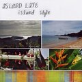 Island Life Island Style