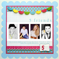5 friends