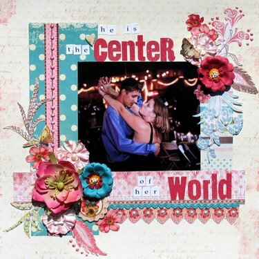 Center of Her World *Prima*