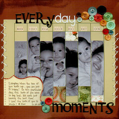 Everyday Moments