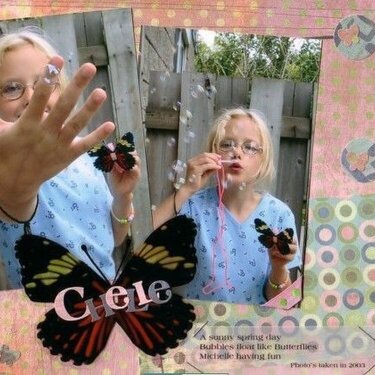 Chelle, Bubble Butterflies