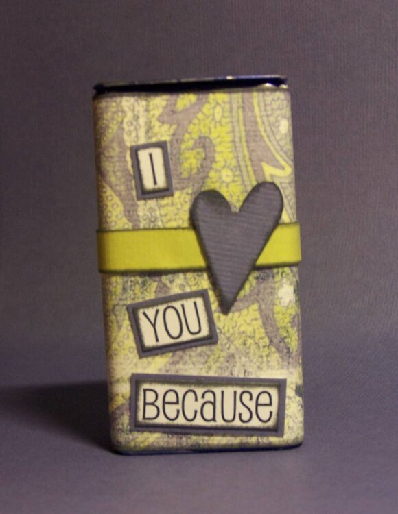 Altered Tin &amp;quot;I love you because&amp;quot;
