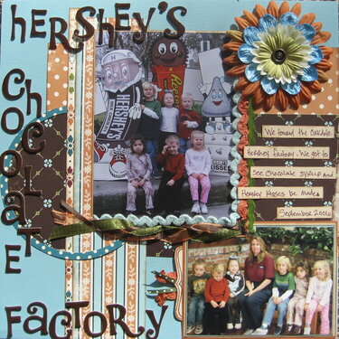 Hersheys Chocolate Factory.