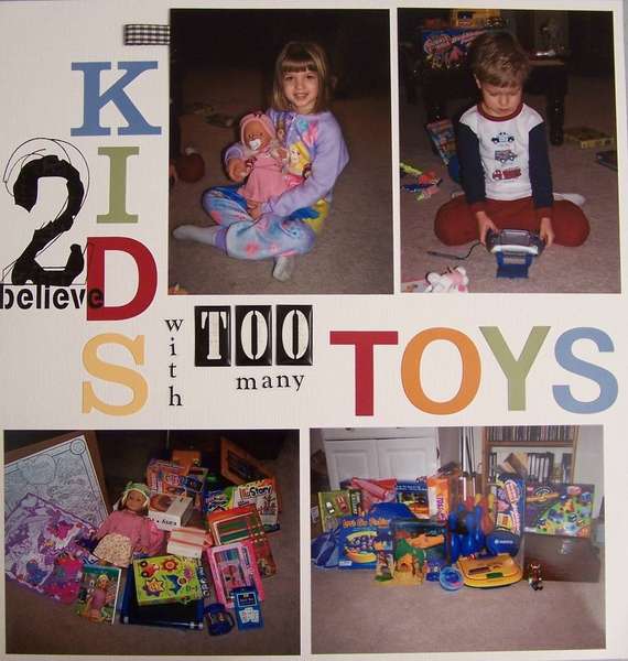 2 Kids...Too Many Toys