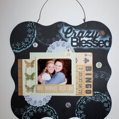 Crazy Blessed BFF Board