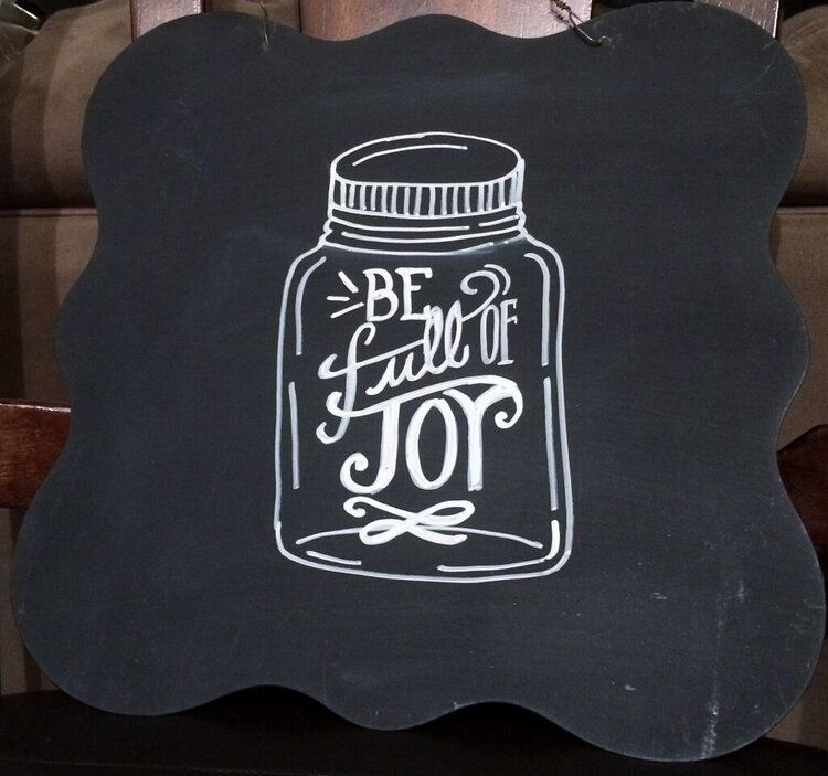Be Full of Joy Chalkboard