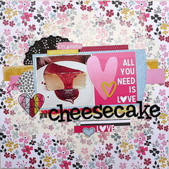 All You Need Is Love and Cheescake