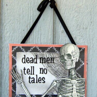 dead men tell no tales plaque