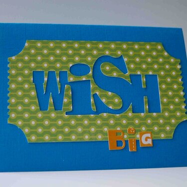 Wish Big 2