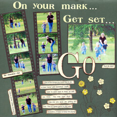 On your mark....Get set....GO
