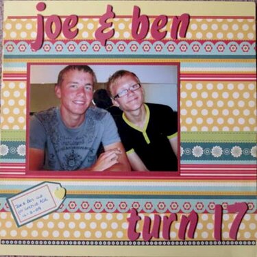 joe and ben turn 17