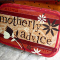 Motherly Advice - altered candy tin w/ mini album