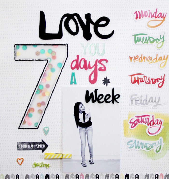 Love You 7 Days A Week *American Crafts DT