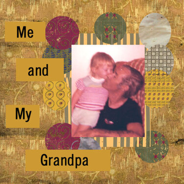 me and my grandpa