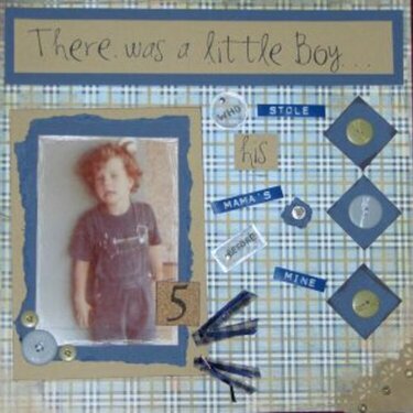 There was a little boy....
