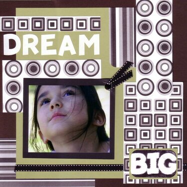 Dream Big -- Dec. Scraplift Challenge