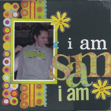 I am Sam...Sam I am