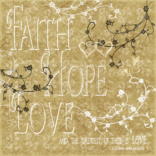 Faith Hope &amp; Love