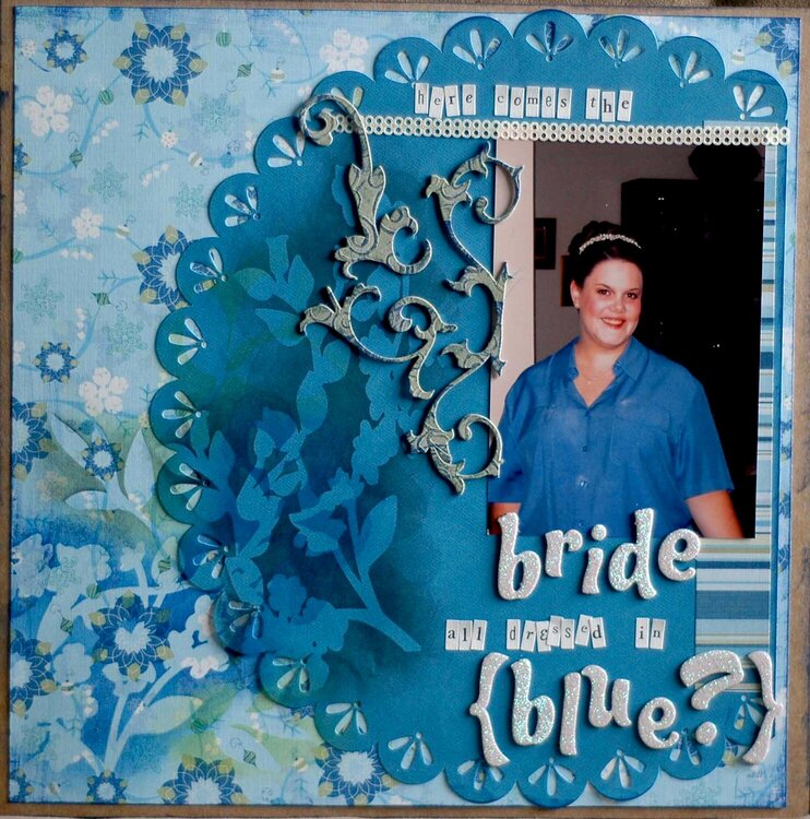 Here Comes the Bride All Dressed in Blue?