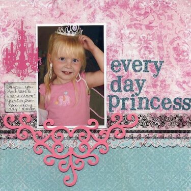 Every Day Princess