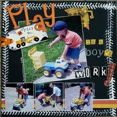 Play is a boy's work!