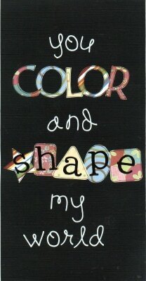 You Color and Shape My World - Title Pg.