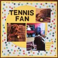 Tennis Fan