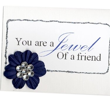 You are a Jewel of a friend - using Bazzill Jewel Bling Buttons