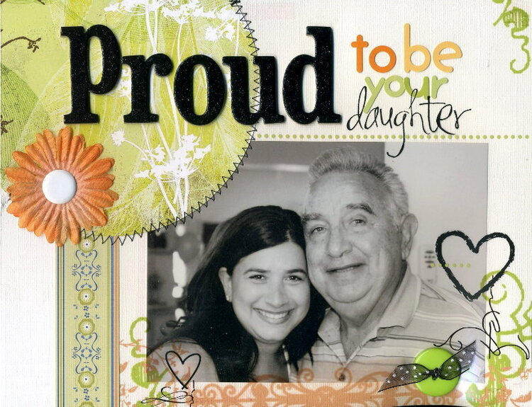 Proud To Be Your Daughter