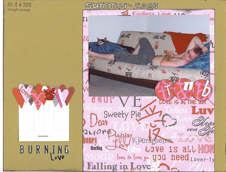 Burning Love - Summer 2005