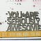 You Know...You Are Seriously Awesome