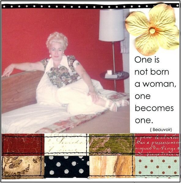 One Is Not Born a Woman... {Patterned Paper Challenge}