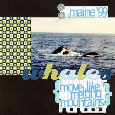 Whales move like melting mountains {Monthly Kit Club Challen