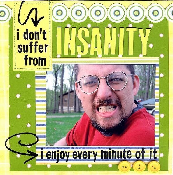 I don&#039;t suffer from insanity {DW, Stash, Color Challenges}