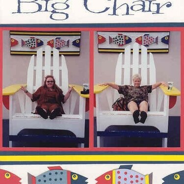 The incredible enormous...Big Chair