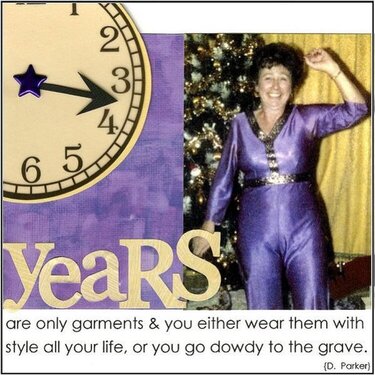 Years are only garments... {Elsie Challenge #4}