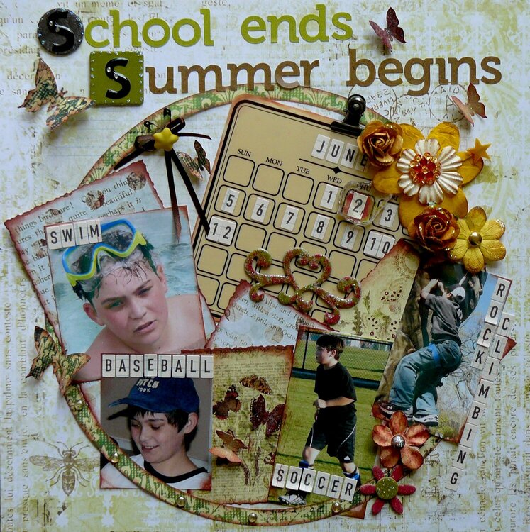 &quot;School Ends ...Summer Begins&quot;