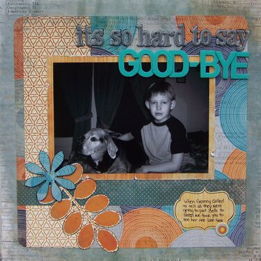 Its so Hard to say Goodbye