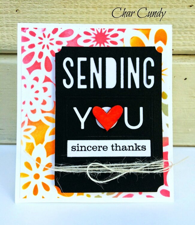 Sending you sincere thanks