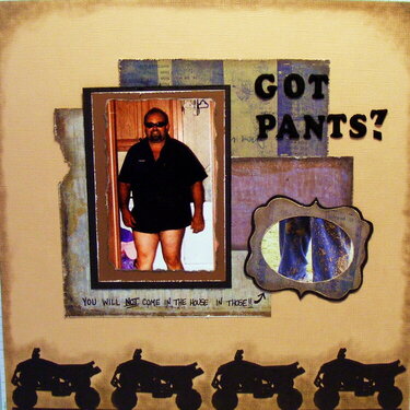 &quot;Got Pants?&quot;