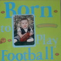 born to play football