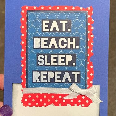 Eat. Beach. Sleep. Repeat