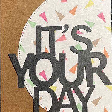 It&#039;s Your Day