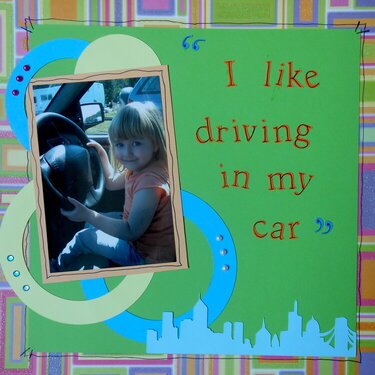 I like drivng in my car!