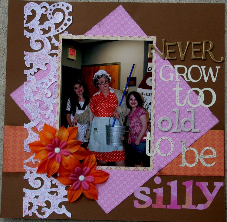 N for Never Grow too Old to be Silly