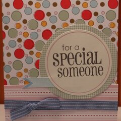 for a Special someone