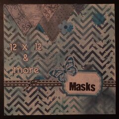 12x12 Masks & More album
