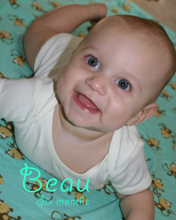 Beau six months