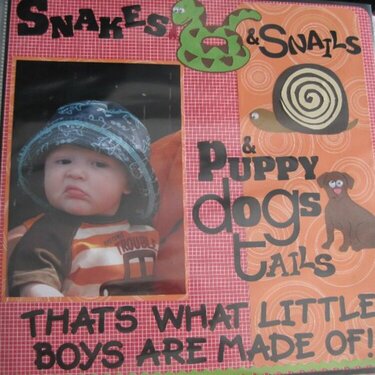 Snakes &amp; Snails &amp; Puppy Dogs tails, That&#039;s what little boys are made of!