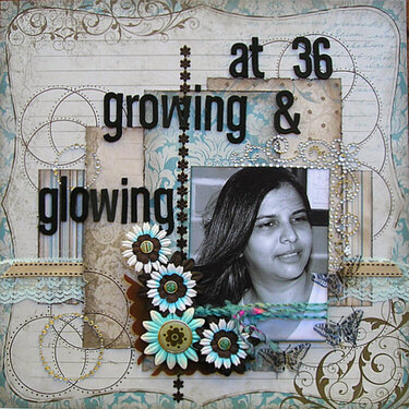 At 36 growing and glowing.